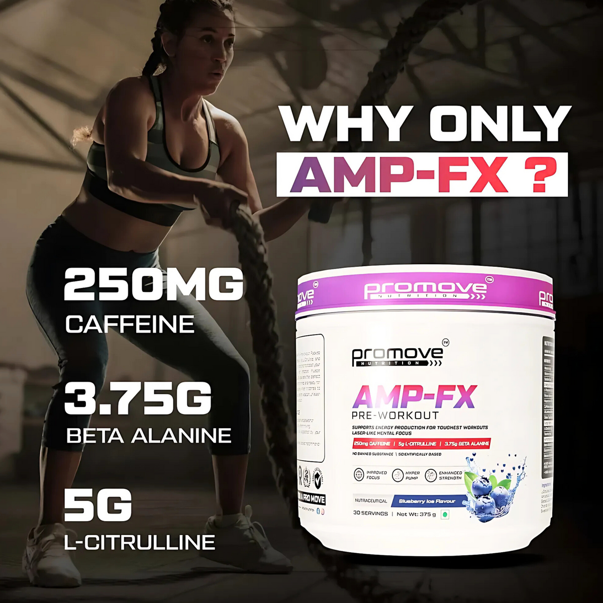 PROMOVE NUTRITION AMP-FX PRE WORKOUT (375GM)